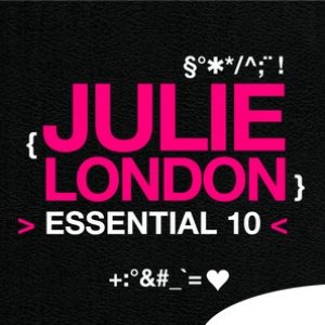 Julie London: Essential 10