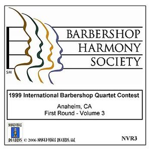 Image for '1999 International Barbershop Quartet Contest - First Round - Volume 3'