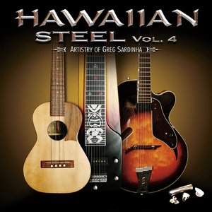 Hawaiian Steel Vol.4 / Artistry of Greg Sardinha