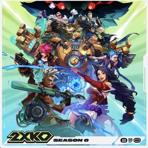 Season 0 (Original Soundtrack from 2XKO)