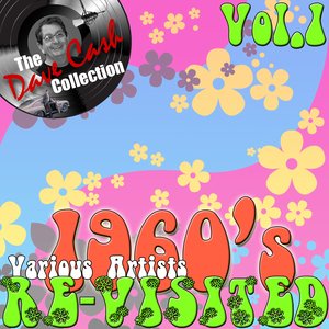 1960's Re-Visited Vol. 1 - [The Dave Cash Collection]