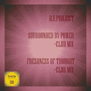Surrounded By Power / Freshness Of Thought