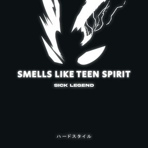 SMELLS LIKE TEEN SPIRIT HARDSTYLE