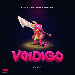 Voidigo, Vol. 1 (Original Video Game Soundtrack)