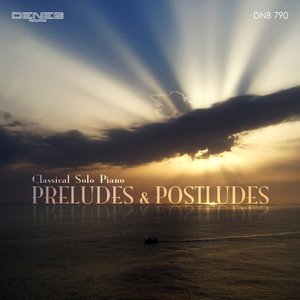 Gianluca Podio: Preludes & Postludes