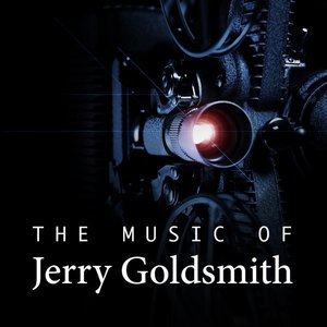 The Music of Jerry Goldsmith