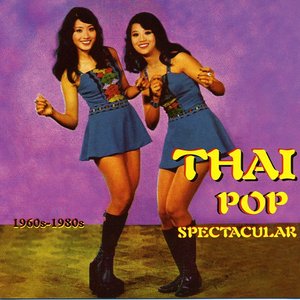 Immagine per 'Thai Pop Spectacular: 1960s-1980s'