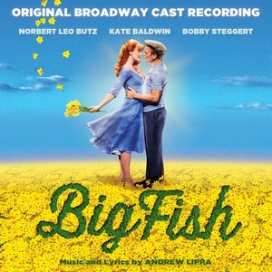 Avatar for Big Fish Original Broadway Cast Orchestra