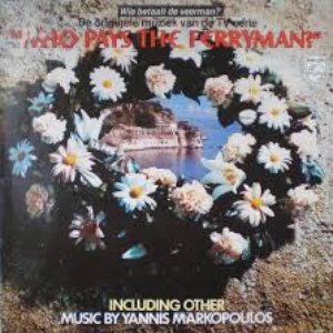 Who Pays The Ferryman? (Original Motion Picture Soundtrack / Remastered)