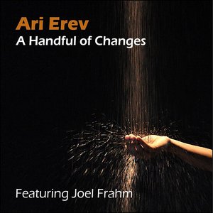 A Handful Of Changes (Feat. Joel Frahm)