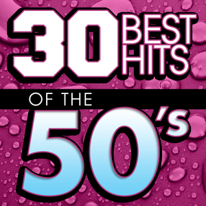 Eclipse - 30 Best Hits of the 50s - Zortam Music