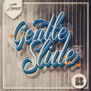 Gentle Slide: Sampler EP