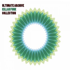 Ultimate Archive Killah Funk Collection (Original Soundtrack)