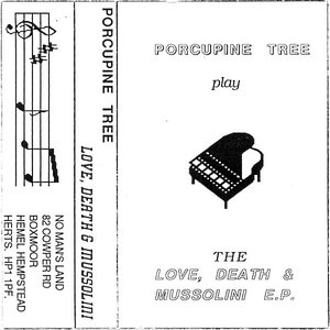 The Love, Death & Mussolini EP