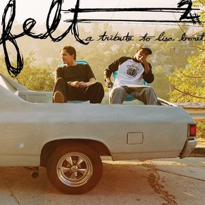 Felt 2 : A Tribute To Lisa Bonet