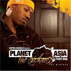 Planet Asia - The Sickness - Zortam Music