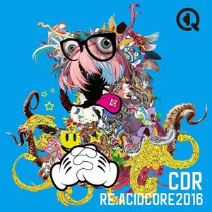 RE:ACIDCORE2016