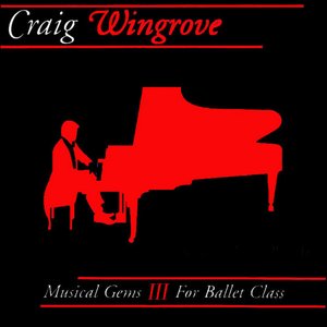 Musical Gems III For Ballet Class