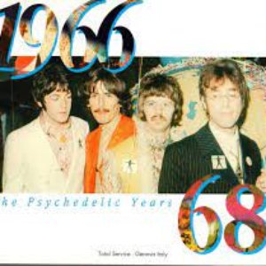 The Psychedelic Years 1966-68