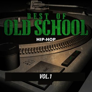Best of Old School Hip-Hop