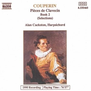 COUPERIN, F. : Suites for Harpsichord Nos. 6, 8 & 11