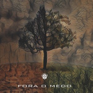 Fora o Medo