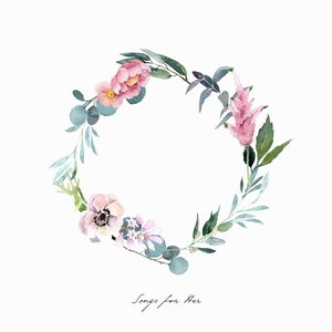 Songs for Her