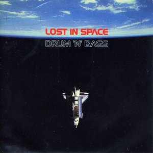 Lost In Space Drum 'n' Bass