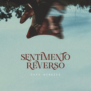 Sentimento Reverso