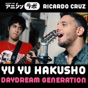 Daydream Generation (From "Yu Yu Hakusho")