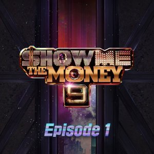 “Show Me the Money 9 Episode 1”的封面