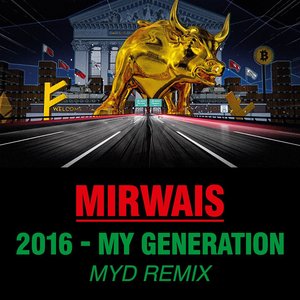 2016 - My Generation (Myd remix)