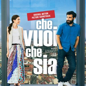 Che vuoi che sia (Colonna sonora originale)