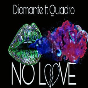 No Love (feat. Quadro) [Explicit]