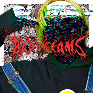 B a D D R E a M S - Single