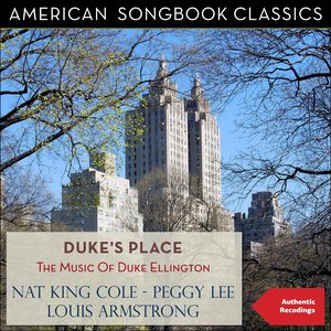 Duke's Place (The Music of Duke Ellington - Authentic Recordings 1936 - 1960)