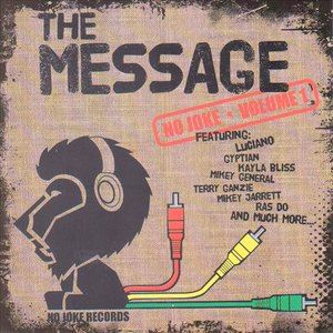 The Message No Joke Vol. 1