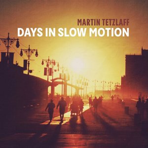 Days In Slow Motion