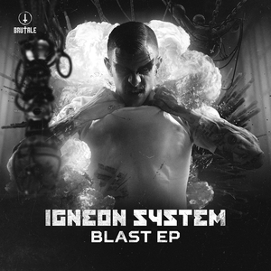 Igneon System - Blast EP - Zortam Music