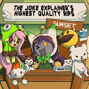 The Joke-Explainer 7000™'s Highest Quality Rips: Sunset