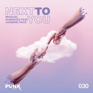Moguai - Next To You - Zortam Music