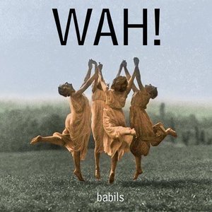 Wah!
