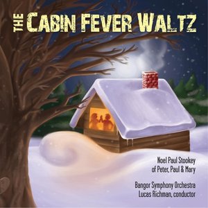 The Cabin Fever Waltz