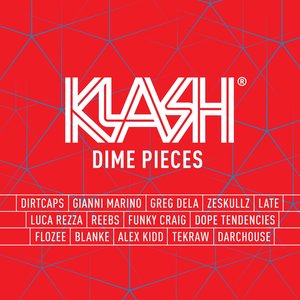 KLASH: Dime Pieces (Selected by Dirtcaps)