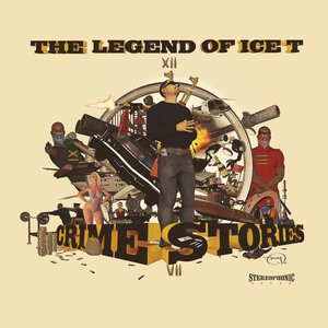 The Legend Of Ice T - Crime Stories