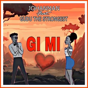 Gi Mi (feat. Gudu The Strongest) - Single
