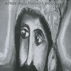 Songs From The Holy Mountain