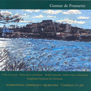 Frumerie: Cello Concerto - Violin Concerto - Symphonic Variations, Op. 25