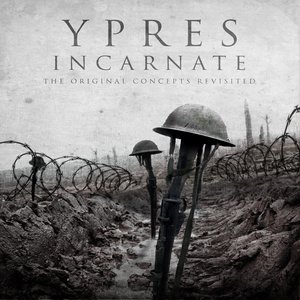 Ypres Incarnate