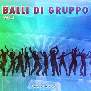 I balli di gruppo,vol. 5